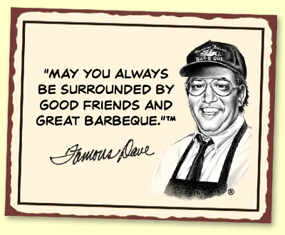 "May you always be surrounded by good friends and great barbeque."™